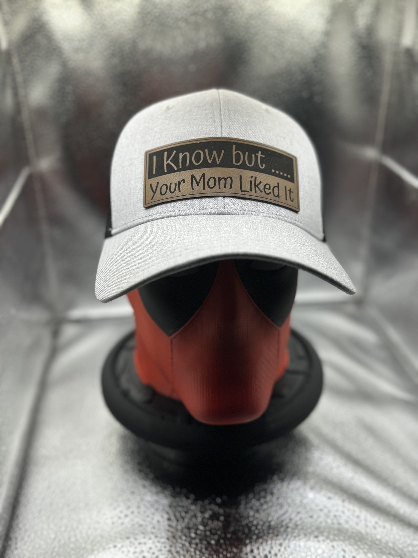 I Know but…. Your mom liked it Trucker Style Hats