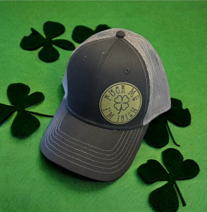 Fuck Me I'm Irish Trucker Style Hats